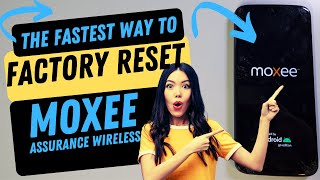 Moxee by Assurance Wireless Factory Reset Hard Reset  - This is the Fastest Way