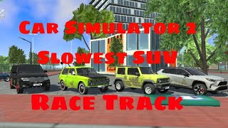 Car Simulator 2: Slowest SUV (Race Track) 🚗 screenshot 4