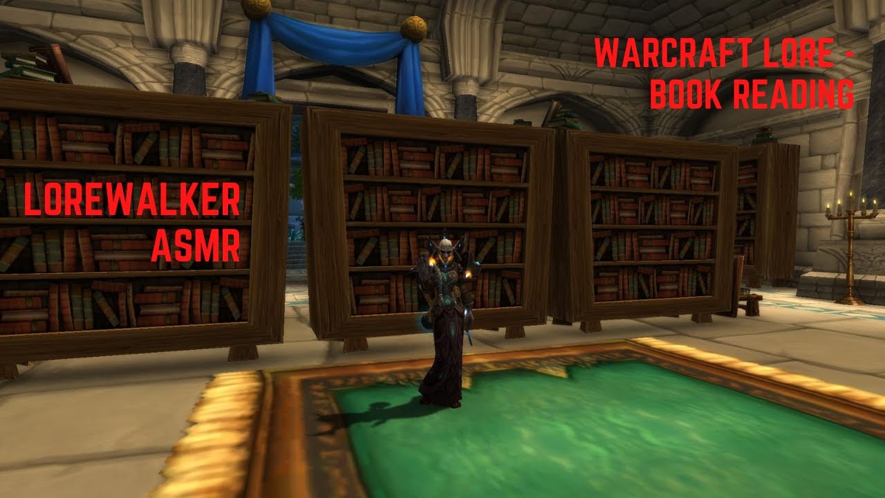 [ASMR] Lore Reading - World of Warcraft Library Books