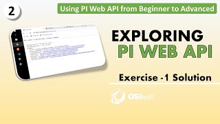 Using PI Web API from Beginner to Advanced - Exercise 1 Solution screenshot 4