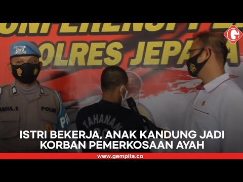 Cerita Seorang Ayah yang Tega Perkosa Anak Kandungnya Setiap Istri Bekerja