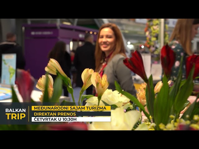 GLEDAĆETE: Direktan prenos sa sajma turizma na Balkan Trip TV