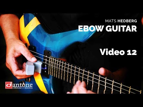 EBow Guitar video 12 (Fast)