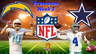 Los Angeles Chargers Vs Dallas Cowboys NFL Preseason Week 3 Watch Party and Play by Play thumbnail