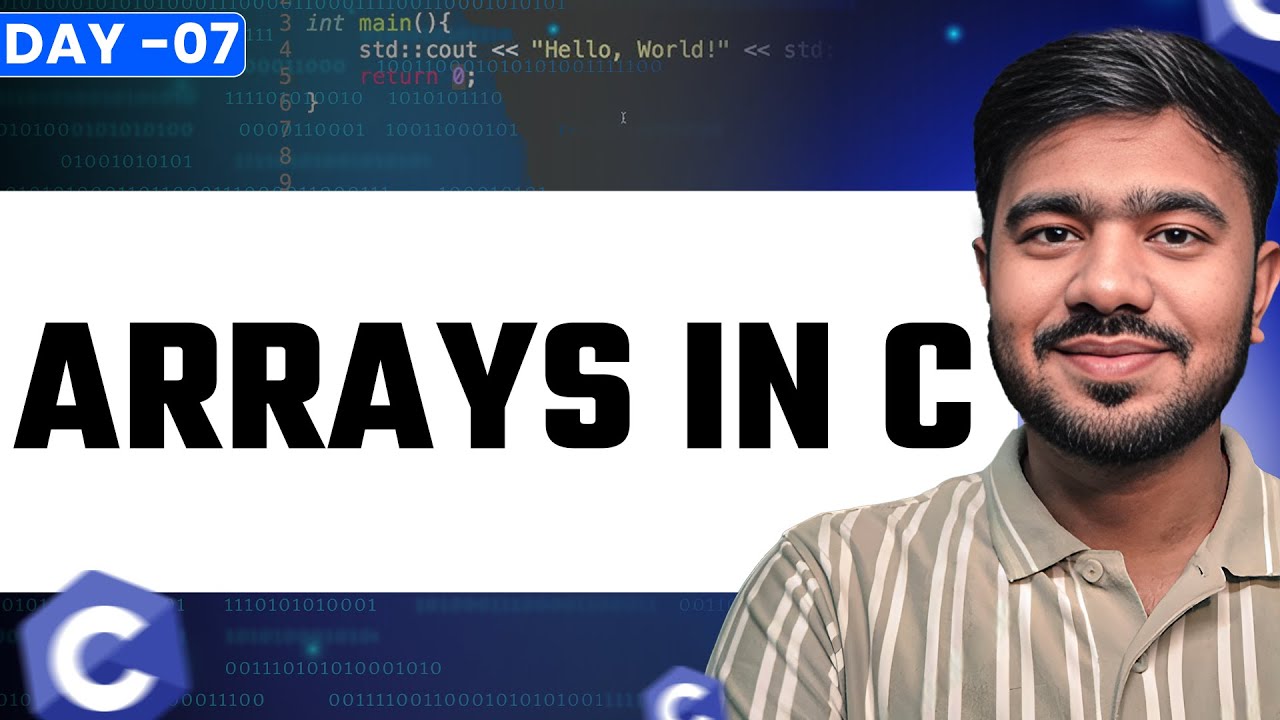 Master Arrays in C Programming | Day 7 | Complete C Course - YouTube