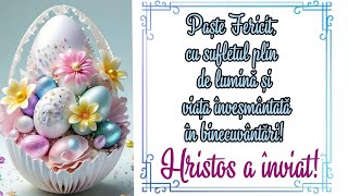 Paște Fericit, cu sufletul plin de lumină și viața înveșmântată în binecuvântări! Hristos a înviat!