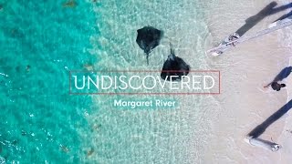 Undiscovered Western Australia: Margaret River