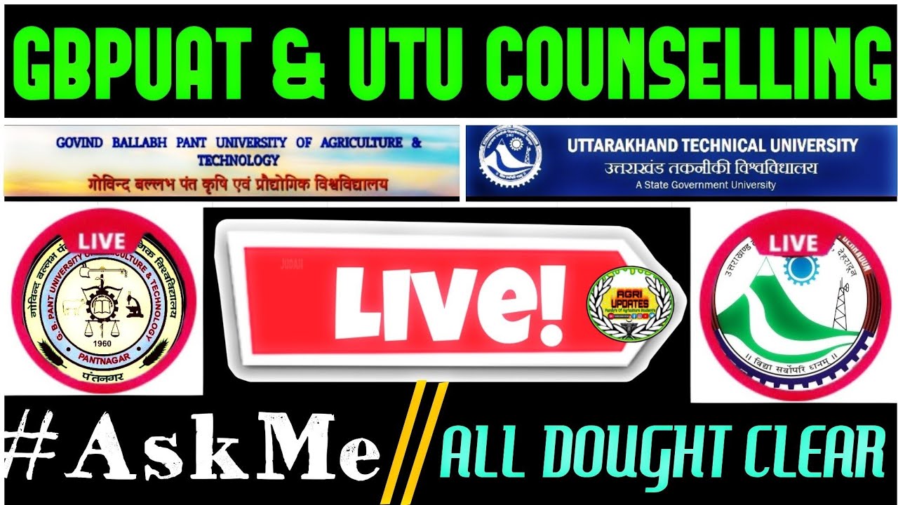 🔴LIVE:GBPUAT&UTU COUNSELLING | 