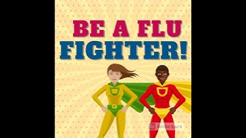 Be a Flu Fighter USE