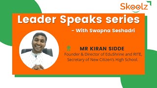 Skoolz | Leader Speak Series | Mr. Kiran Sidde | Founder & Director | EduShrine screenshot 5