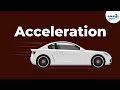 Physics  what is acceleration  motion  velocity  infinity learn neet