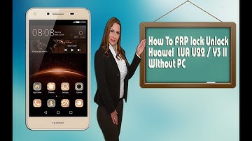 How To FRP lock Unlock Huawei  LUA U22 / Y3 II Without PC / Bypass Google Account