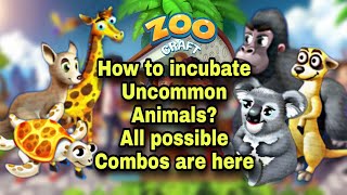 Incubation Of Uncommon Animals II ZC 2020 II All Possible Combos are Here screenshot 4