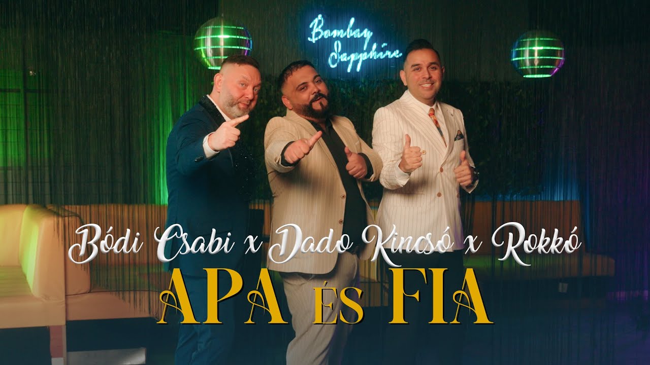 Bódi Csabi x Dado Kincsó x Rokkó - Apa és Fia (hivatalos videoklip)