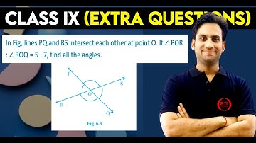 In Fig. 6.9, lines PQ and RS intersect each other at point O. If ∠ POR : ∠ ROQ = 5 : 7, find all the