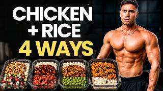 4 High Protein Meals That Don't Get Boring | Chicken & Rice 4 Ways