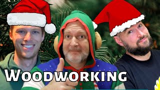 Woodworking at Christmas - Special Time with Special Guests