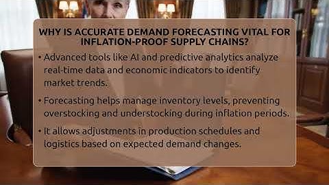 Why Is Accurate Demand Forecasting Vital For Inflation-proof Supply Chains?