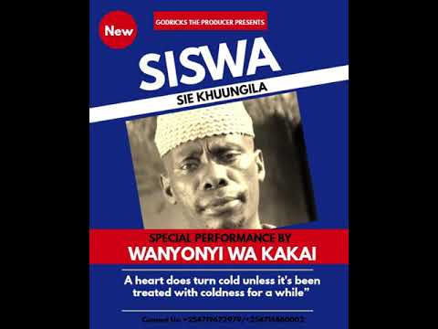 Siswa Sie Khungila By Wanyonyi Wa Kakai