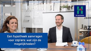 Hypotheek Aanvragen Voor Zzpers - Wat Zijn De Mogelijkheden?