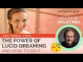 Ep 146 Sivana Podcast: Nocturnal Yoga: The Power of Lucid Dreaming & How to Do It w/ Andrew Holecek