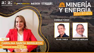 Minería y Energía Sustentable - ⛏️ Inclusión y diversidad - Radio Agricultura