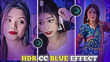 New Trending Alight Motion HDR Blue Effect Video Editing | Hdr Cc Effect Video Editing Alight Motion