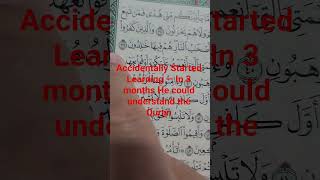 Accidentally Started Learning — In 3 months He could understand the Quran