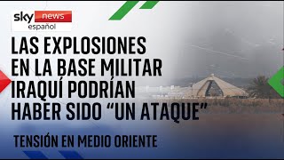 “No se atribuyeron la autoría” tras las explosiones en la base iraquí