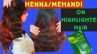 Henna/Mehandi On Highlighted Hair For Colouring. In hindi.