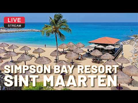 🌴 Simpson Bay Beach Resort | Saint Martin | LIVE Cam