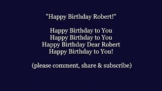 HAPPY BIRTHDAY TO YOU- ROBERT! Lyrics Words text trending ECard greeting sing along song music