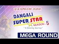 Contestant No. 44 // Mega Round // Dangali Superstar Season-5 // A Dancing Journey