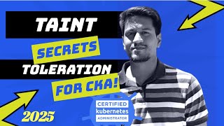Taints and Tolerations in CKA Exam 2025 | Master the Concept & Questions