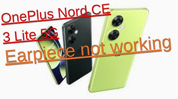 OnePlus Nord CE 3 Lite 5G CPH 2465 speaker isn