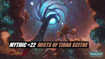 Destruction Warlock Mythic +22 Mists Of Tirna Scithe Shadowlands Season 3