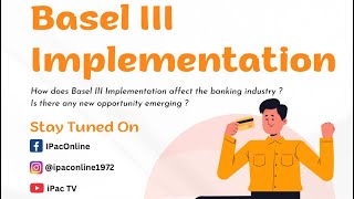 🚨Basel III Implementation Is Coming! 🚨