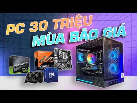 Build PC 30 Triệu: Intel Core Ultra 5-225 + RTX 5060 Cực Khủng!