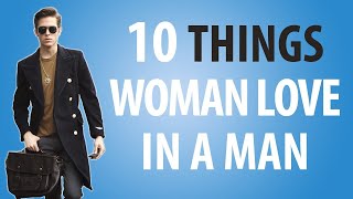 10 Ways to Make Women Obsess Over You