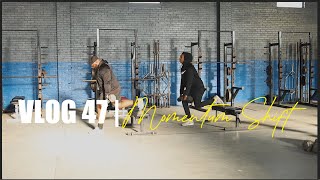VLOG 47 | Momentum Shift