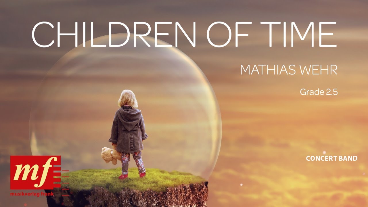 CHILDREN OF TIME - Mathias Wehr