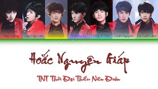 【TNT时代少年团】Hoắc Nguyên Giáp《霍元甲》－Thời Đại Thiếu Niên Đoàn  [Color Coded Lyrics/ Pinyin/ Vietsub]