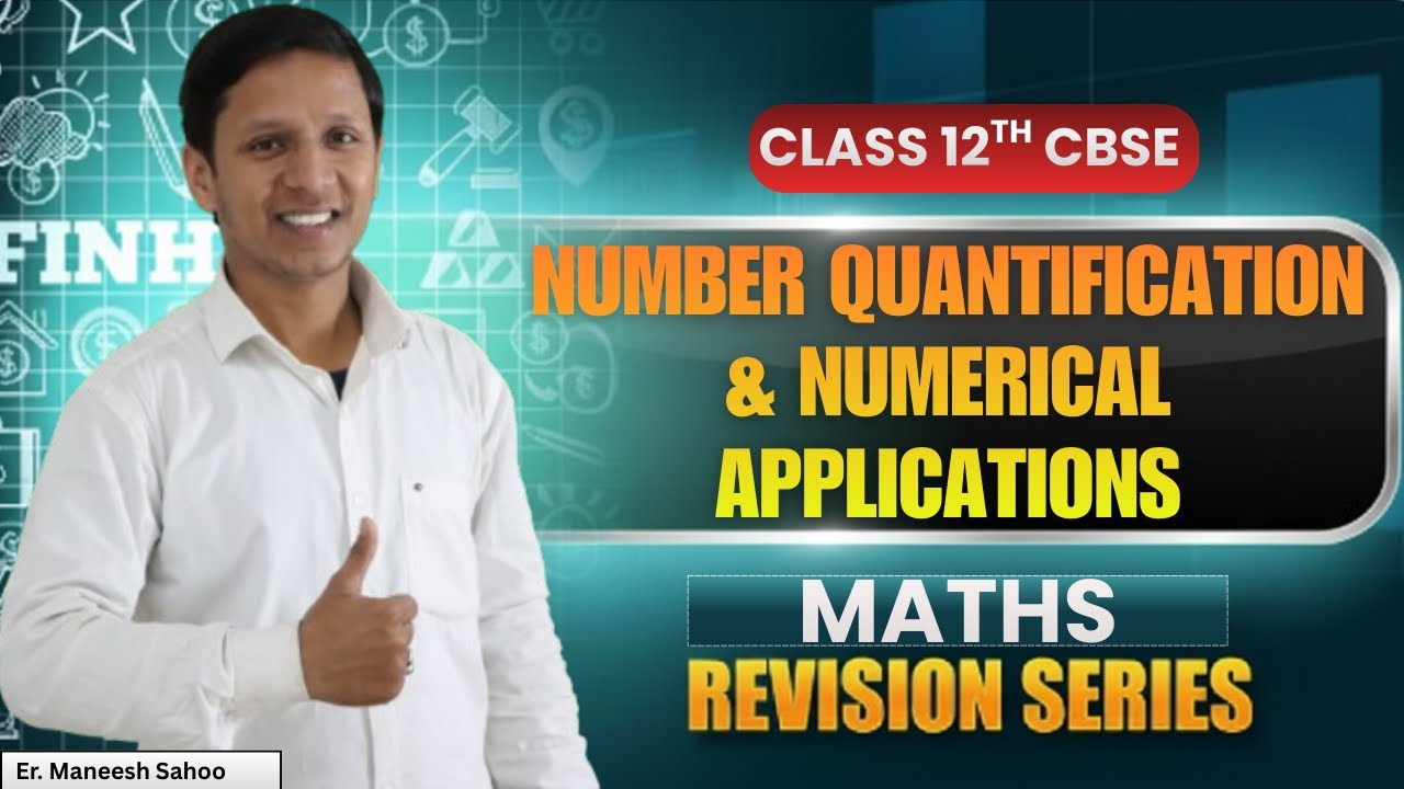 CBSE Class 12th | Mathematics Number Quantification and numerical applications LIVE Revision Series