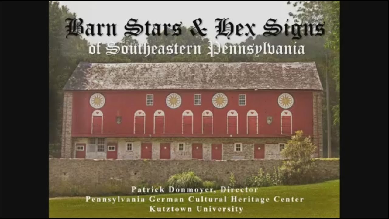 Hex Signs & Barn Stars of Southeastern Pennsylvania YouTube