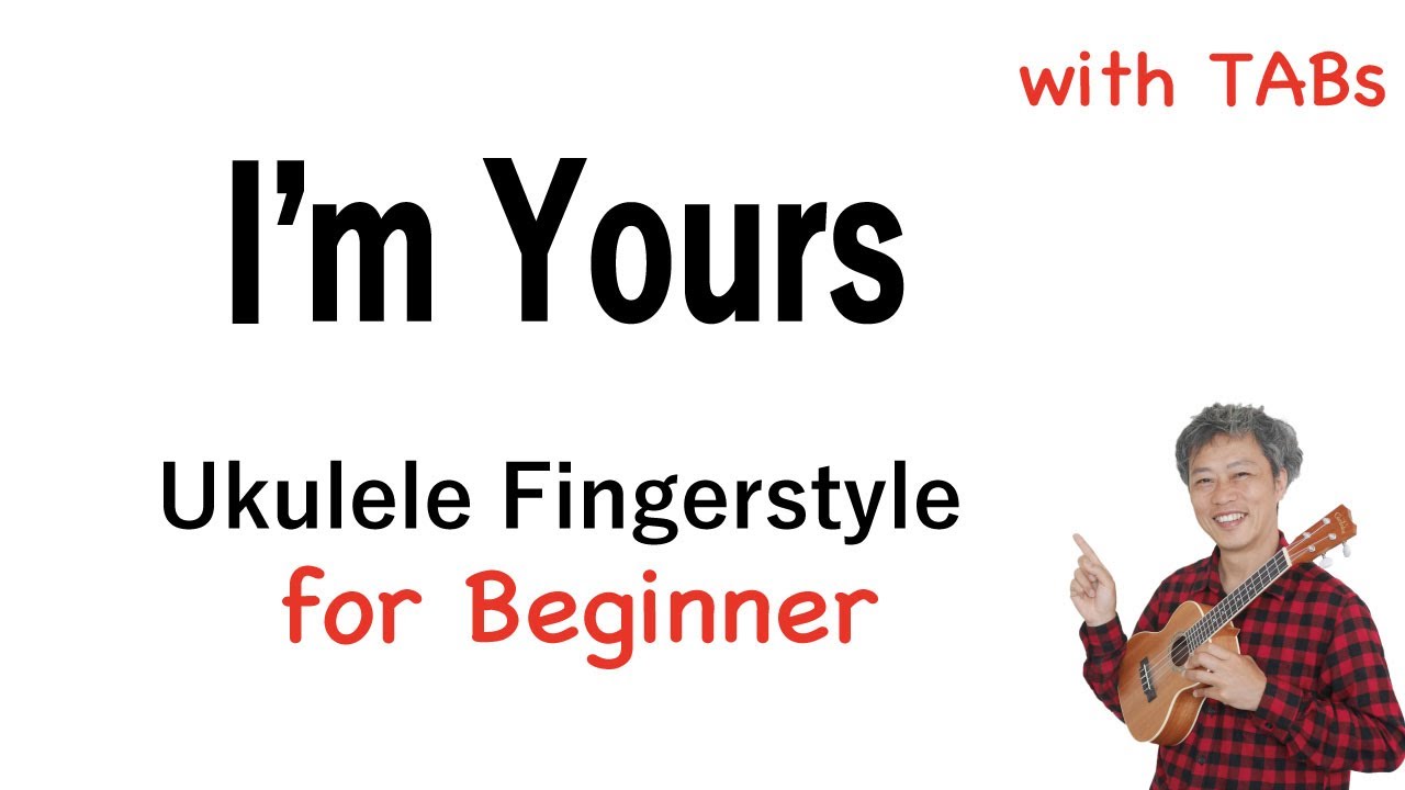 I'm Yours (Jason Mraz) Beginner [Ukulele Fingerstyle] PlayAlong with