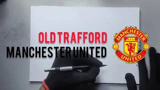 Old Trafford stadium drawing-Manchester United
