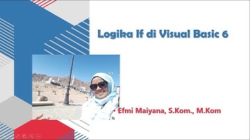 Logika IF dengan Visual Basic 6