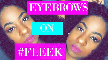 UPDATED EYEBROW ON FLEEK TUTORIAL  | 2016