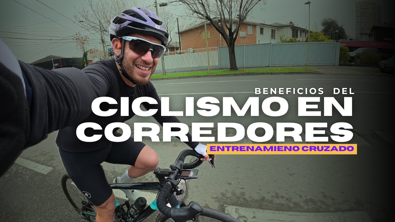 Beneficios del ciclismo en corredores / Entrenamiento cruzado