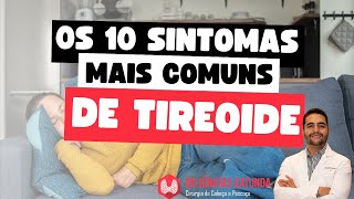 Tireoide - Os 10 sintomas mais comuns